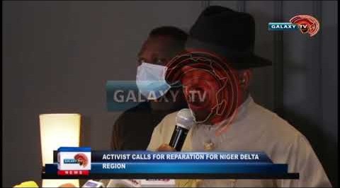 Activist Calls for Reparation for Niger Delta Region.